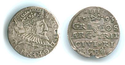 3 гроша Сигизмунда III, короля Польского и Литовского. Отчеканена в Риге в 1593 г. Серебро.